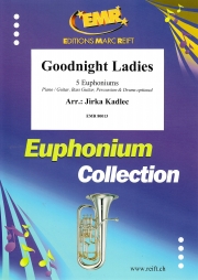 グッドナイト・レイディーズ（ユーフォニアム五重奏）【Goodnight Ladies】