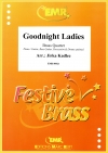 グッドナイト・レイディーズ（金管四重奏）【Goodnight Ladies】