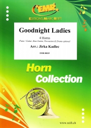 グッドナイト・レイディーズ（ホルン四重奏）【Goodnight Ladies】