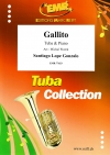 ガリト（サンティアゴ・ロペ・ゴンサロ）（テューバ+ピアノ）【Gallito】