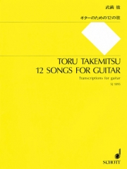 ギターのための12ソング（編曲　武満徹）（ギター）【12 Songs for Guitar】