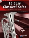 初級者用クラシック・ソロ・15曲集 (フィリップ・スパーク編曲)（ユーフォニアム+ピアノ）【15 Easy Classical Solos】
