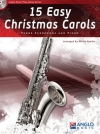 初級者用クリスマス・キャロル・15曲集 (フィリップ・スパーク編曲)（テナーサックス+ピアノ）【15 Easy Christmas Carols】