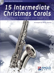 中級者用クリスマス・キャロル・15曲集 (フィリップ・スパーク編曲)（テナーサックス+ピアノ）【15 Intermediate Christmas Carols】