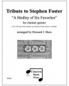 スティーブン・フォスターに捧ぐ  (スティーブン・フォスター）  (クラリネット五重奏）【Tribute to Stephen Foster】