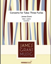 テューバのための協奏曲 (ジェイムズ・グラント）（テューバ+ピアノ）【Concerto for Tuba: Three Furies】