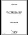 ステイ・ザ・コース（フランク・グリーノ）（テューバ+ピアノ）【Stay The Course】