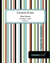 ジャズ協奏曲（アリス・ゴメス）（トロンボーン+ピアノ）【Concerto di Jazz】