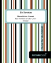 6つのソナタ（ベネデット・マルチェッロ）（バストロンボーン+ピアノ）【Six Sonatas】