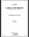 ラルゴ＆プレスト（バッハ）（ユーフォニアム+ピアノ）【Largo and Presto】