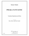 ポルカ・ファンタスティック (シモーネ・マンティア）（ユーフォニアム+ピアノ）【Polka Fantastic】
