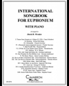 インターナショナル・ソングブック（ユーフォニアム+ピアノ）【International Songbook for Euphonium】