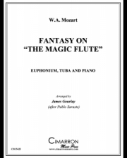 「魔笛」による幻想曲（モーツァルト）（ユーフォニアム＆テューバ二重奏+ピアノ）【Fantasy on "The Magic Flute"】
