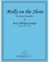 岸辺のモリー (パーシー・グレインジャー) (金管十重奏）【Molly on the Shore】
