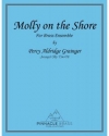 岸辺のモリー (パーシー・グレインジャー) (金管十重奏）【Molly on the Shore】