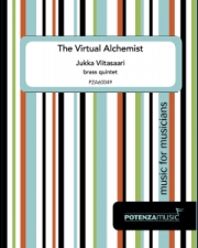 バーチャル・アルケミスト（ユッカ・ヴィータサーリ）(金管五重奏）【The Virtual Alchemist】