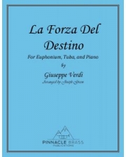 運命の力（ジュゼッペ・ヴェルディ）（ユーフォニアム＆テューバ二重奏+ピアノ）【La Forza del Destino】