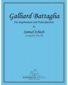 戦いのガリヤード (ザムエル・シャイト)（ユーフォニアム＆テューバ四重奏）【Galliard Battaglia】