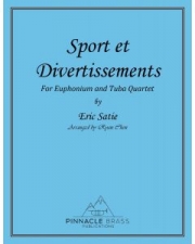 スポーツと気晴らし (エリック・サティ)（ユーフォニアム＆テューバ四重奏）【Sport et Divertissements】