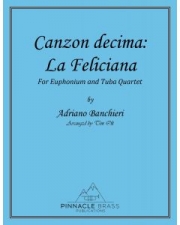 ラ・フェリシタ（アドリアーノ・バンキエリ）（ユーフォニアム＆テューバ四重奏）【Canzon decima La Feliciana】