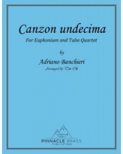 Canzon undecimal（アドリアーノ・バンキエリ）（ユーフォニアム＆テューバ四重奏）