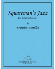 スクエアマンズ・ジャズ（ベンジャミン・マクミラン）（ユーフォニアム）【Squareman's Jazz】