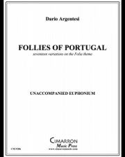 フォリーズ・オブ・ポルトガル（ダリオ・アルジェンテージ）（ユーフォニアム）【Follies of Portugal】