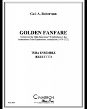 ゴールデン・ファンファーレ  (ゲイル・ロバートソン)（ユーフォニアム＆テューバ八重奏）【Golden Fanfare】