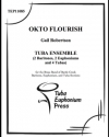 オクト・フラリッシュ  (ゲイル・ロバートソン)（ユーフォニアム＆テューバ八重奏）【Okto Flourish】