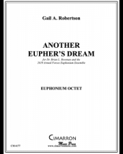アナザー・ユーファー・ドリーム  (ゲイル・ロバートソン)（ユーフォニアム八重奏）【Another Eupher's Dream】