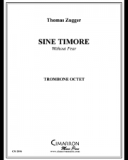 Sine Timore（トーマス・ツーカー） (トロンボーン八重奏)