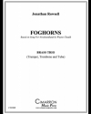 フォグホーン（ジョナサン・ロズウェル） (金管三重奏）【Foghorns】