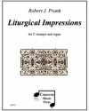 リチュリカル・インプレッション (ロバート・フランク）（トランペット+ピアノ）【Liturgical Impressions】