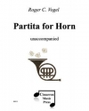 パルティータ (ロジャー・フォーゲル）（ホルン）【Partita for Horn】