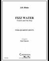 フィズ・ウォーター (ユービー・ブレイク)  (ユーフォニアム+テューバ四重奏）【Fizz Water】