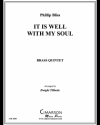 安けさは川のごとく（フィリップ・ポール・ブリス）（金管五重奏）【It Is Well With My Soul】