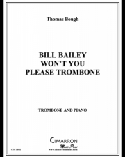 Bill Bailey Won't You Please Trombone (トーマス・バウ）（トロンボーン+ピアノ）