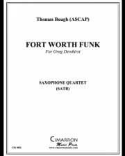 フォートワース・ファンク  (トーマス・ボウ)（サックス四重奏）【Fort Worth Funk】