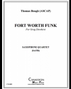 フォートワース・ファンク  (トーマス・ボウ)（サックス四重奏）【Fort Worth Funk】
