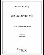 主、われを愛す (ウィリアム・ブラッドベリー)（バストロンボーン）【Jesus Loves Me】