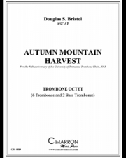 オータム・マウンテン・ハーベスト（ダグ・ブリストル） (トロンボーン八重奏)【Autumn Mountain Harvest】