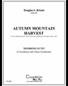 オータム・マウンテン・ハーベスト（ダグ・ブリストル） (トロンボーン八重奏)【Autumn Mountain Harvest】