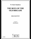 古い連隊の少年たち（ウィリアム・パリ・チェンバース）  (金管五重奏）【The Boys of the Old Brigade】