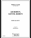 Ah robyn, gentil robyn（ウィリアム・コーニッシュ）（ホルン四重奏）