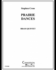 プレイリー・ダンス（スティーブン・クロス）(金管五重奏)【Prairie Dances】