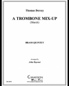 トロンボーン・ミックスアップ（トーマス・ドーシー）（金管五重奏）【A Trombone Mix-Up】