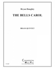 ベルズ・キャロル（ブライアン・ダウティ）（金管五重奏）【The Bells Carol】