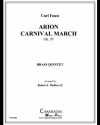 アリオン・カーニバル・マーチ（カール・ファウスト）（金管五重奏）【Arion Carnival March】