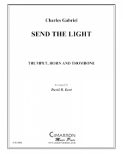 センド・ザ・ライト（チャールズ・ガブリエル）（金管三重奏）【Send the Light】