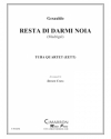 Resta Di Darmi Noia（カルロ・ジェズアルド） (ユーフォニアム＆テューバ五重奏）